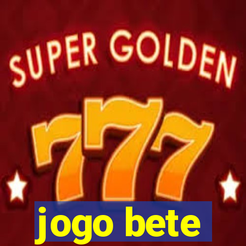 jogo bete